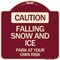 Signmission Caution Falling Snow and Ice Park Your Own Risk Heavy-Gauge Aluminum Sign, 18" x 18", BU-1818-24283 A-DES-BU-1818-24283 - alternate 1